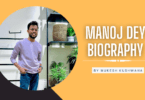 Manoj Dey biography