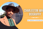 Charleston White Biography, Age, Net Worth, Wife, Crime, and More.