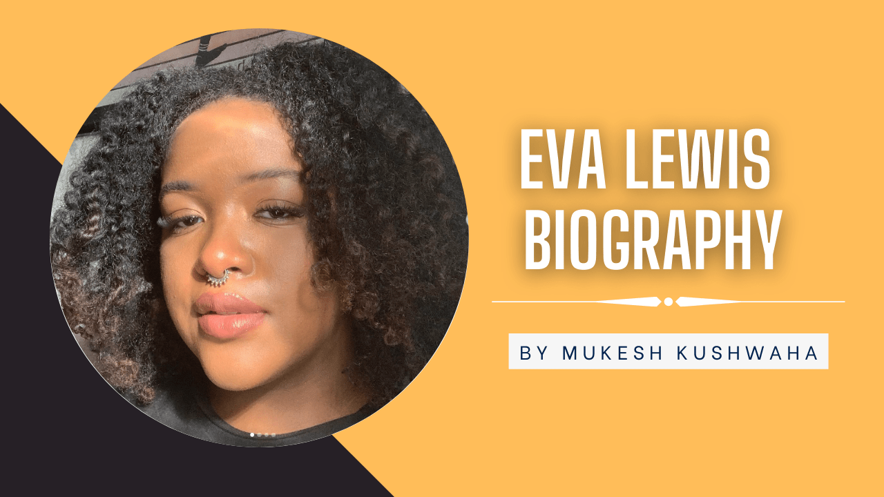 Eva Lewis biography