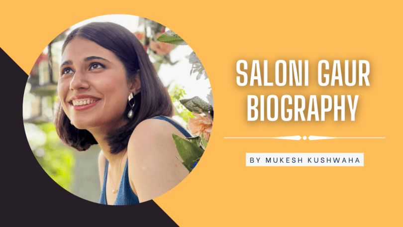 Saloni Gaur Biography