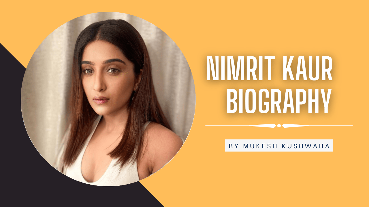 Nimrit Kaur biography